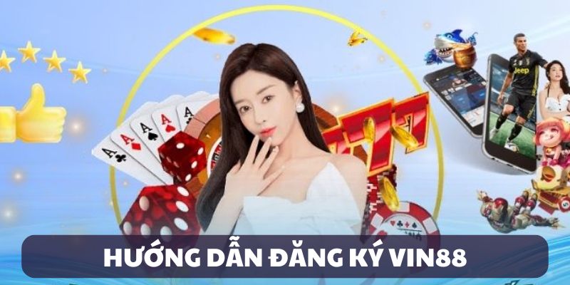 vin88-dang-ky