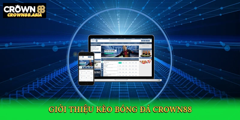 gioi-thieu-keo-bong-da-crown88-2