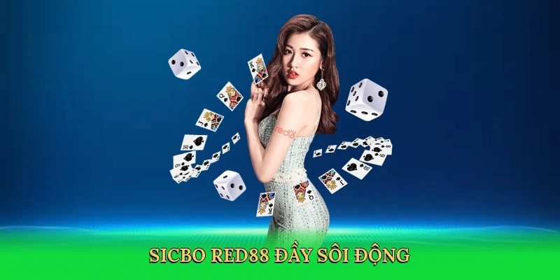 Chơi Bài Sicbo RED88 &#8211; Bí Quyết Thắng Lớn Hấp Dẫn