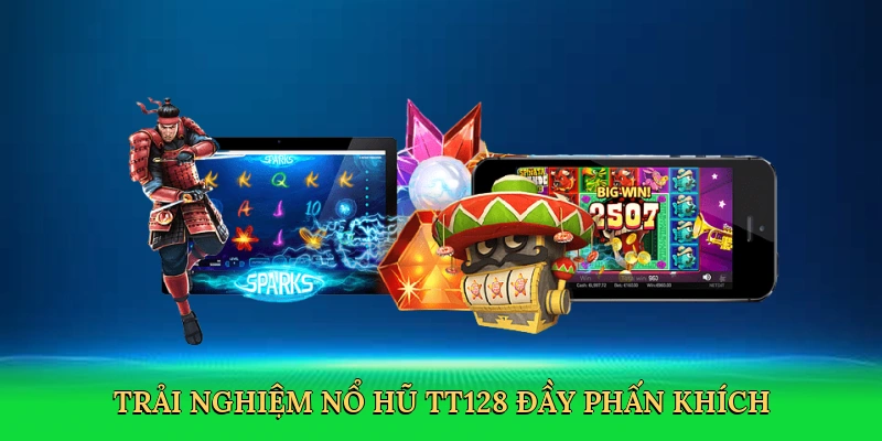 Nổ Hũ TT128 &#8211; Hành Trình Săn Jackpot Đỉnh Cao Tại TT128