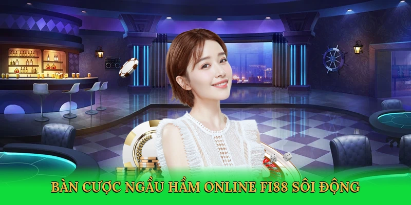 Ngầu Hầm Online &#8211; Đấu Trí Kịch Tính Tại FI88