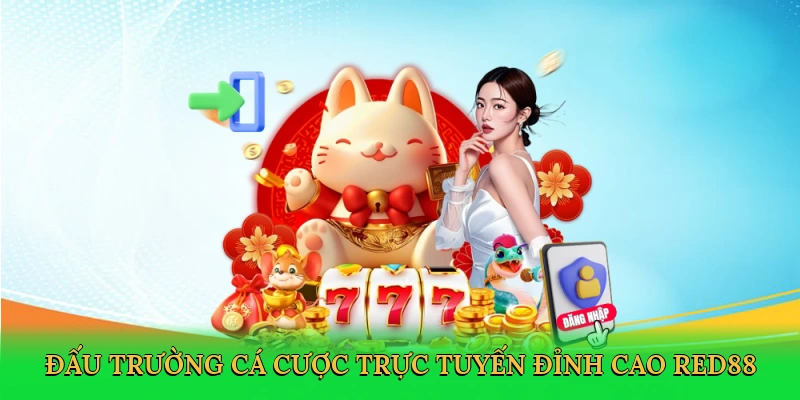 Đăng Ký Red88 – Hành Trình Khám Phá Đấu Trường Cá Cược Kỹ Thuật Số
