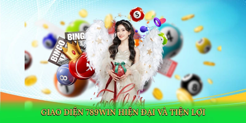 Giao diện 789win hiện đại và tiện lợi