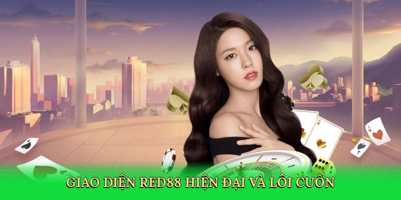 Giao diện Red88 hiện đại và lôi cuốn