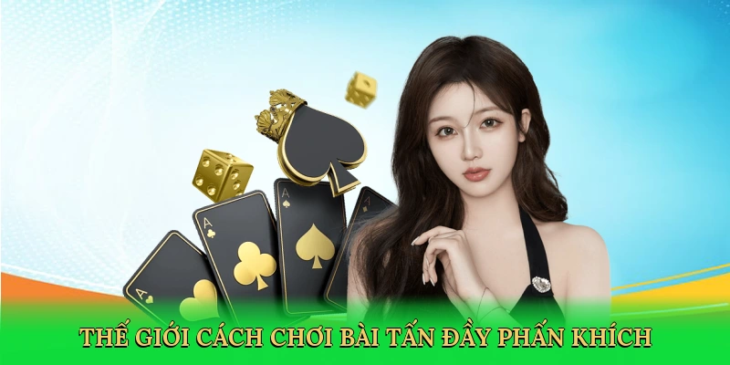 Cách Chơi Bài Tấn: Bí Quyết Thắng Lớn Cùng Vic88